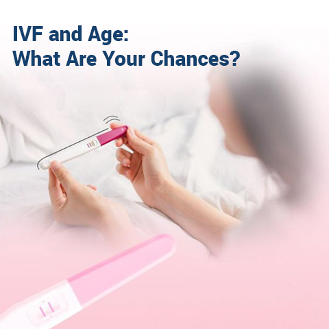 IVF and Age: What Are Your Chances?